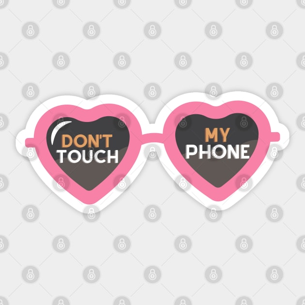 Dont touch my phone glasses cute aesthetic design Sticker by FRH Design